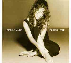 Mariah Carey - Without You