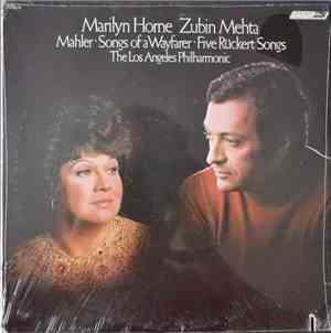Marilyn Horne, Zubin Mehta, Mahler - Songs Of A Wayfarer / Five Rückert Son ...