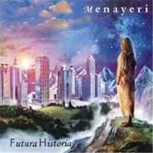 Menayeri - Futura historia