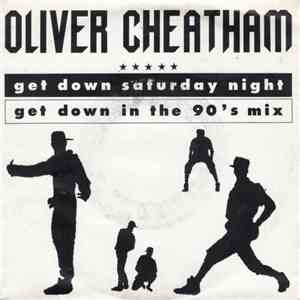 Oliver Cheatham - Get Down Saturday Night (Get Down In The 90's Mix)