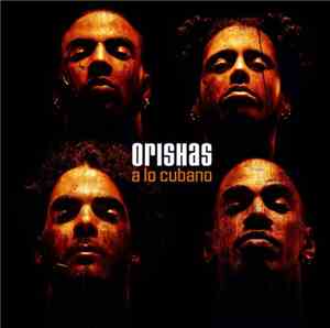 Orishas - A Lo Cubano