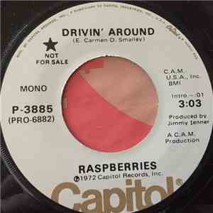 Raspberries - Drivin' Around