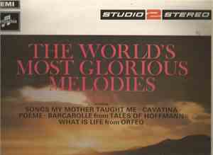 Reginald Kilbey And His Strings - The World's Most Glorious Melodies Volume ...