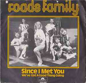 Roads Family - Since I Met You