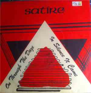 Satire - On Through The Daze / In Silence It Came