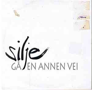 Silje - Gå En Annen Vei