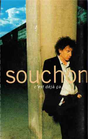 Souchon - C'Est Déjà Ça