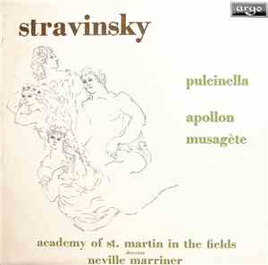 Stravinsky, Academy Of St. Martin-In-The-Fields, Neville Marriner - Pulcine ...