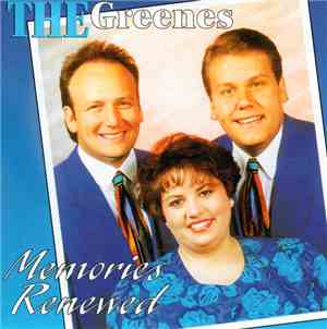 The Greenes - Memories Renewed