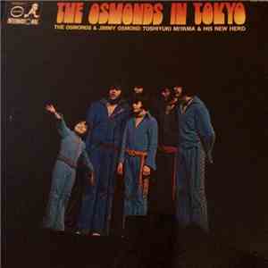 The Osmonds & Jimmy Osmond, Toshiyuki Miyama & His The New Herd - The Osmon ...