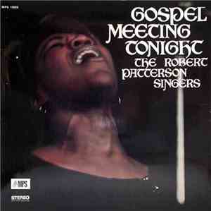 The Robert Patterson Singers - Gospel Meeting Tonight