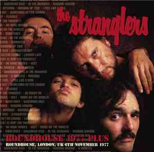 The Stranglers - Getting Just Like Punks: Roundhouse 1977