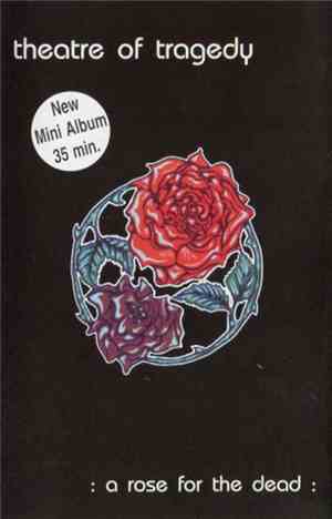 Theatre Of Tragedy - A Rose For The Dead