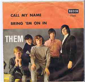 Them  - Call My Name
