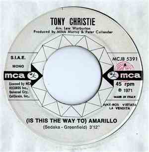 Tony Christie - (Is This The Way) To Amarillo