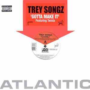 Trey Songz - Gotta Make It