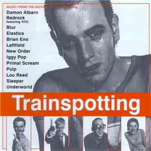 Various - Trainspotting (Music From The Motion Picture)