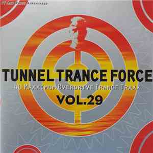 Various - Tunnel Trance Force Vol. 29