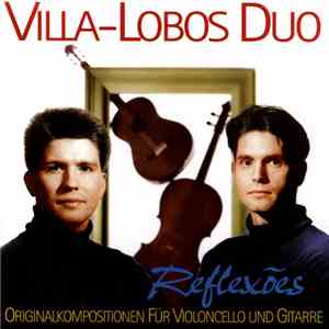 Villa-Lobos Duo - Reflexões