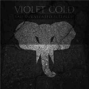 Violet Cold - Sad​.​Devastated​.​Sleepless