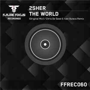 2sher - The World