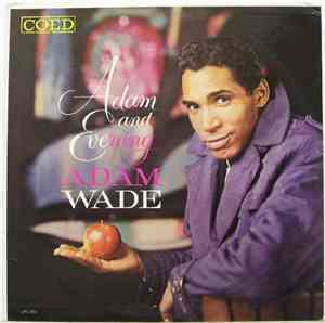 Adam Wade - Adam And Evening