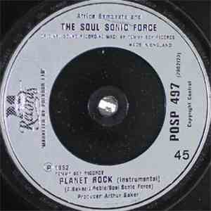 Africa Bambaata And The Soul Sonic Force - Planet Rock