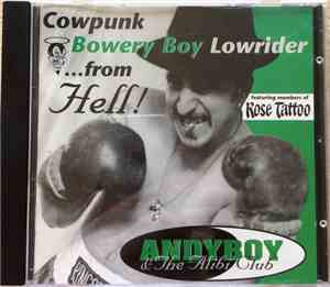 Andy Andersen - Cowpunk Bowery Boy Lowrider ...from Hell!