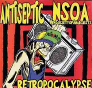 Antiseptic  / New Society Of Anarchists - Retropocalypse