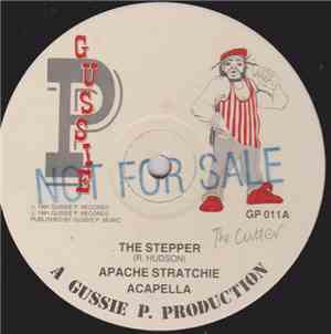 Apache Stratchie / Sly, Leo & Gussie P. - The Stepper / The Cutter