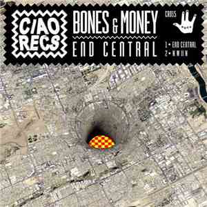 Bones & Money - End Central