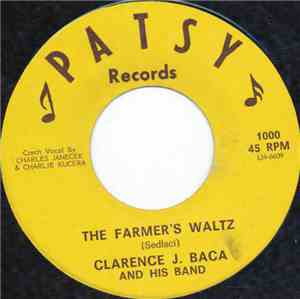Clarence J. Baca And His Band - The Farmer's Waltz