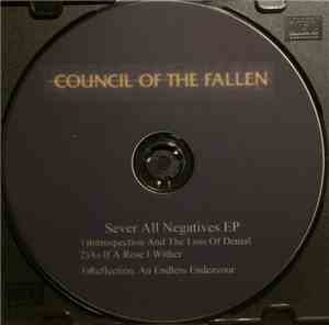 Council Of The Fallen - Sever All Negatives