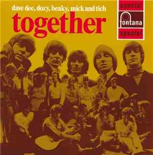 Dave Dee, Dozy, Beaky, Mick & Tich - Together