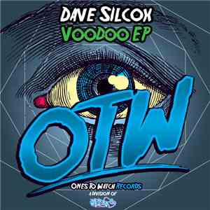 Dave Silcox - Voodoo EP