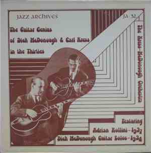Dick McDonough & Carl Kress - The Guitar Genius Of Dick McDonough & Carl Kress In The Thirties