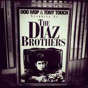 Doo Wop & Tony Touch - Doo Wop & Tony Touch Starring As The Diaz Brothers
