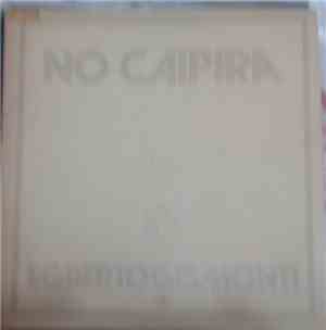 Egberto Gismonti - No Caipira