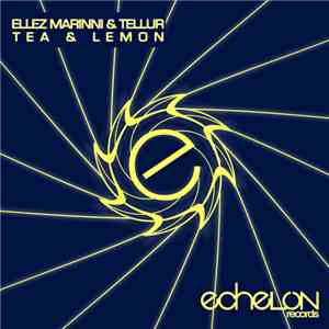 Ellez Marinni & Tellur - Tea & Lemon