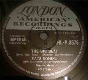 Fats Domino - The Big Beat / I Want You To Know