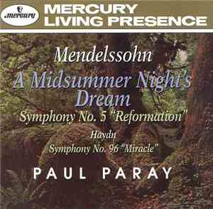 Felix Mendelssohn / Joseph Haydn / Paul Paray Conducting The Detroit Sympho ...