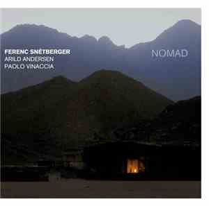 Ferenc Snétberger / Arild Andersen / Paolo Vinaccia - Nomad