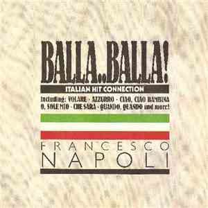 Francesco Napoli - Balla..Balla!