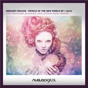 Gregory Esayan - People Of The New World EP