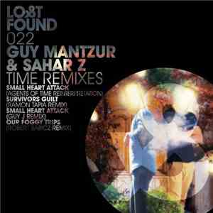 Guy Mantzur & Sahar Z - Time Remixes