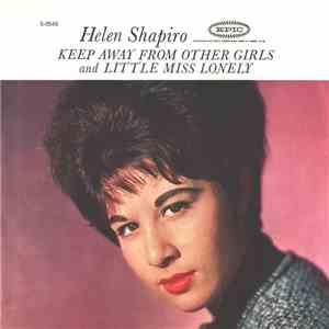 Helen Shapiro - Keep Away From Other Girls / Little Miss Lonely