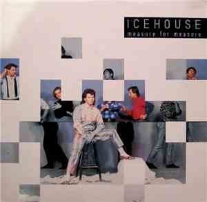 Icehouse - Measure For Measure