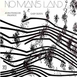 Jean-François Pauvros & Gaby Bizien - No Man's Land