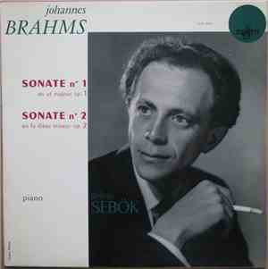 Johannes Brahms - Gyorgy Sebök - Sonate N° 1 En Ut Majeur Op. 1 / Sonate N° ...