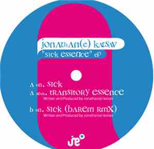 Jonathan(e) Katsav - Sick Essence EP